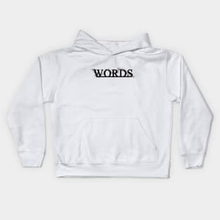 Words hurt Kids Hoodie